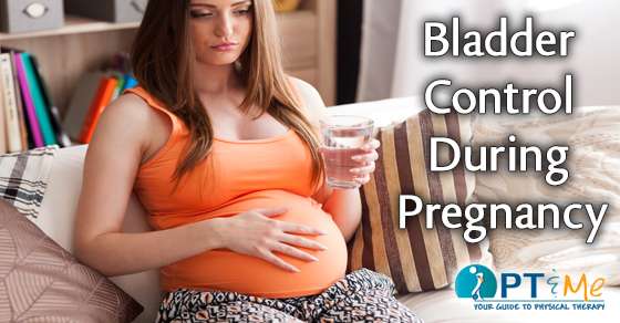 Bladder Control During Pregnancy