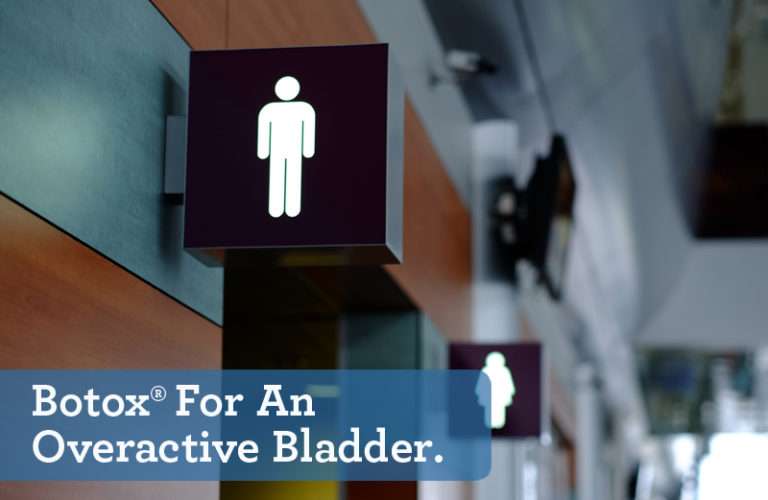 Botox® For An Overactive Bladder, Urinary Incontinence