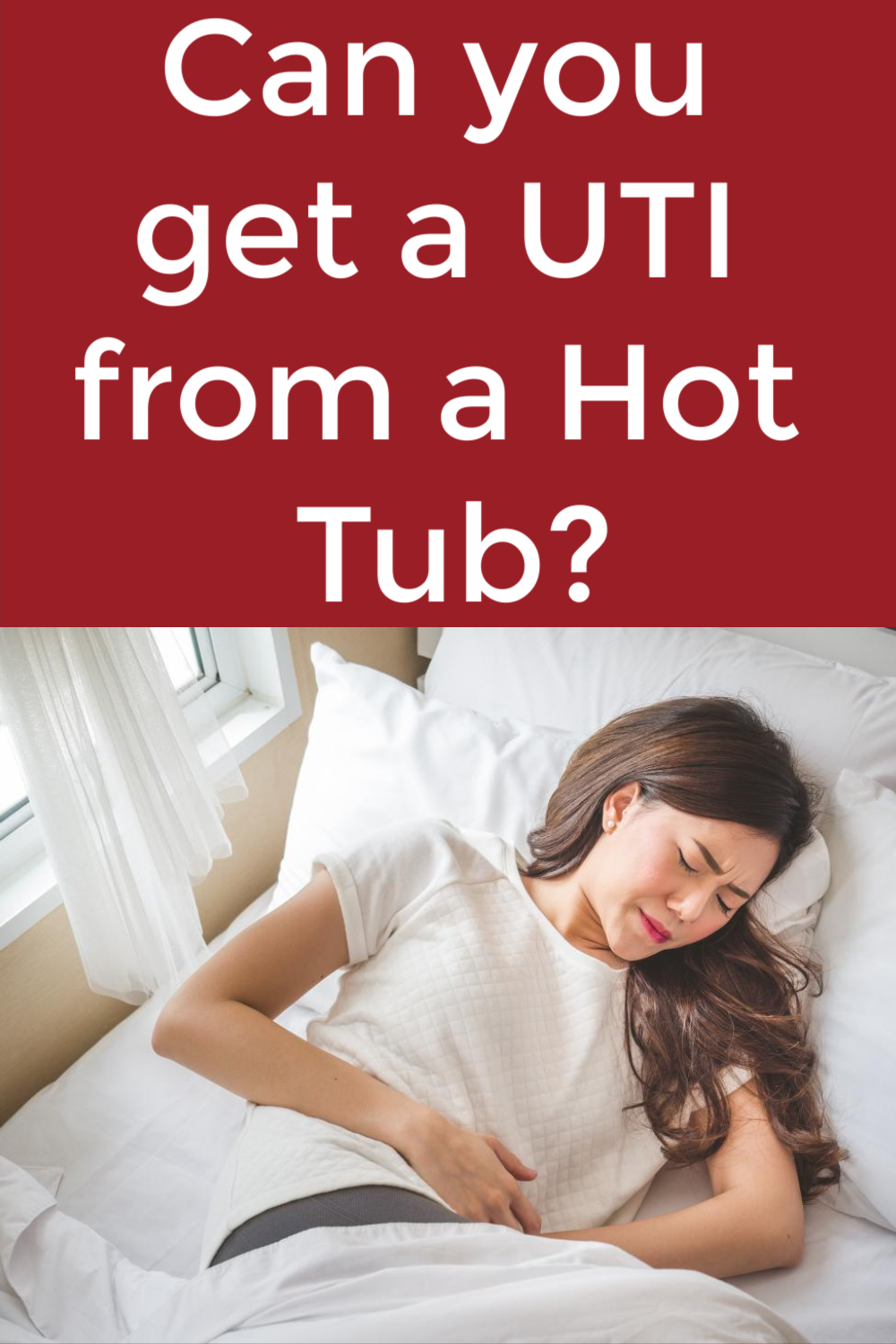 Can you get a UTI from a Hot Tub?